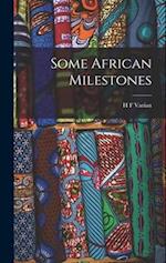 Some African Milestones 