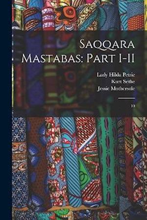 Saqqara Mastabas: Part I-II: 10