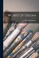 Works Of Ossian 