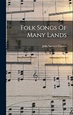 Folk Songs Of Many Lands 