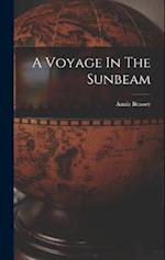 A Voyage In The Sunbeam 