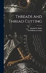 Threads And Thread Cutting 