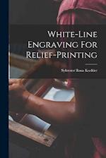 White-line Engraving For Relief-printing 