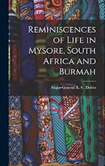 Reminiscences of Life in Mysore, South Africa and Burmah 