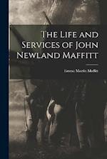 The Life and Services of John Newland Maffitt 