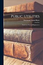 Public Utilities: Their Cost New and Depreciation 