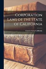 Corporation Laws of the State of California 
