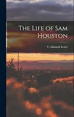 The Life of Sam Houston 