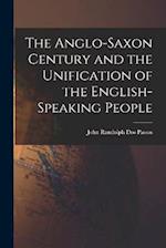 The Anglo-Saxon Century and the Unification of the English-Speaking People 