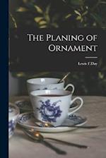 The Planing of Ornament 
