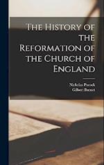 The History of the Reformation of the Church of England 