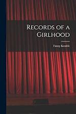 Records of a Girlhood 