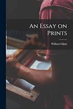 An Essay on Prints 