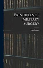Principles of Military Surgery 