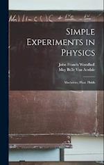 Simple Experiments in Physics: Mechanics, Heat, Fluids 