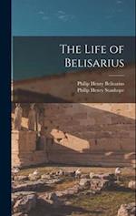 The Life of Belisarius 