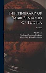 The Itinerary of Rabbi Benjamin of Tudela; Volume 2 