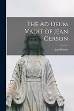 The Ad Deum Vadit of Jean Gerson 