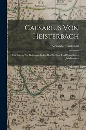 Caesarius Von Heisterbach