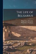 The Life of Belisarius 
