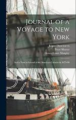 Journal of a Voyage to New York: And a Tour in Several of the American Colonies in 1679-80 
