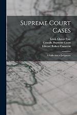 Supreme Court Cases: A Collection of Judgments 