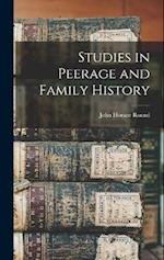Studies in Peerage and Family History 