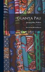 Guanya Pau: Story of an African Princess 