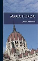 Maria Theresa 