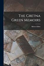 The Gretna Green Memoirs 