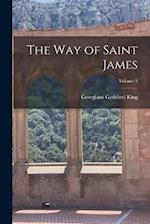The Way of Saint James; Volume 2 