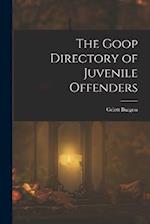 The Goop Directory of Juvenile Offenders 