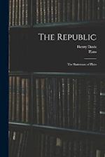The Republic: The Statesman of Plato 