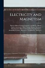Electricity and Magnetism: Theory of Direct-Current Generators and Motors ; Direct-Current Generators ; Direct-Current Motors ; Resistance Measurement