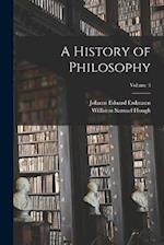A History of Philosophy; Volume 3 