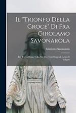 Il trionfo Della Croce Di Fra Girolamo Savonarola