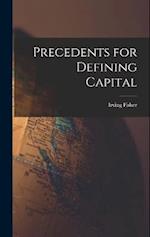 Precedents for Defining Capital 