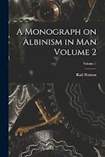 A Monograph on Albinism in man Volume 2; Volume 1 