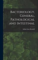 Bacteriology, General, Pathological and Intestinal 