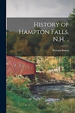 History of Hampton Falls, N.H. .. 