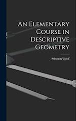 An Elementary Course in Descriptive Geometry 