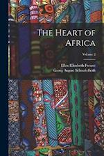 The Heart of Africa; Volume 2 