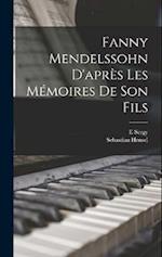 Fanny Mendelssohn d'après les mémoires de son fils