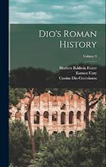 Dio's Roman History; Volume 9 