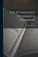 The Etymology of Jamaica Grammar 