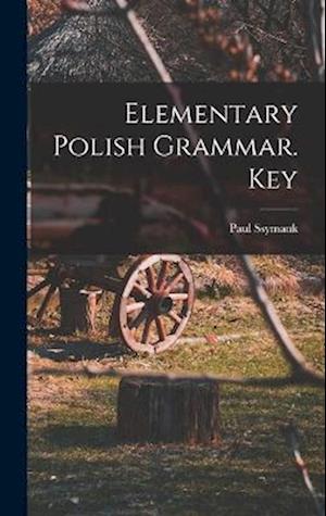 Elementary Polish Grammar. Key