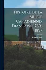 Histoire de la milice canadienne-française, 1760-1897