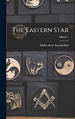 The Eastern Star; Volume 1 