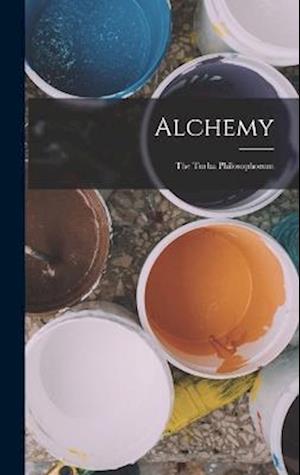 Alchemy: The Turba Philosophorum