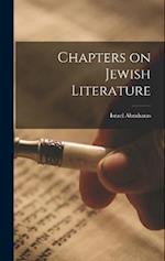 Chapters on Jewish Literature 